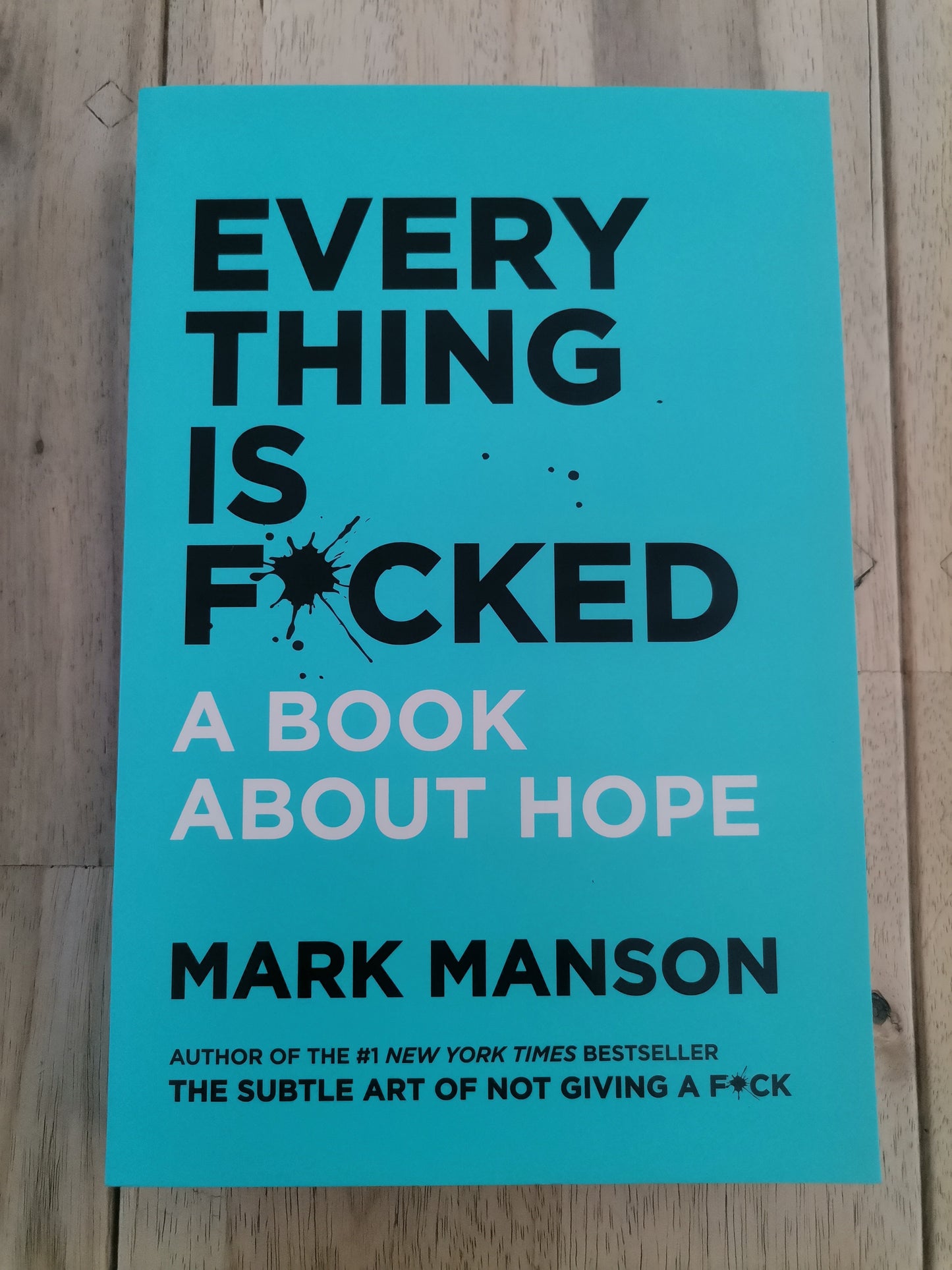 Everything is F*cked by Mark Manson