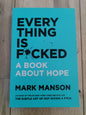 Everything is F*cked by Mark Manson