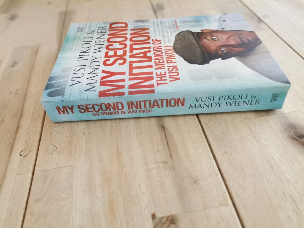 My Second Initiation by Vusi Pikoli