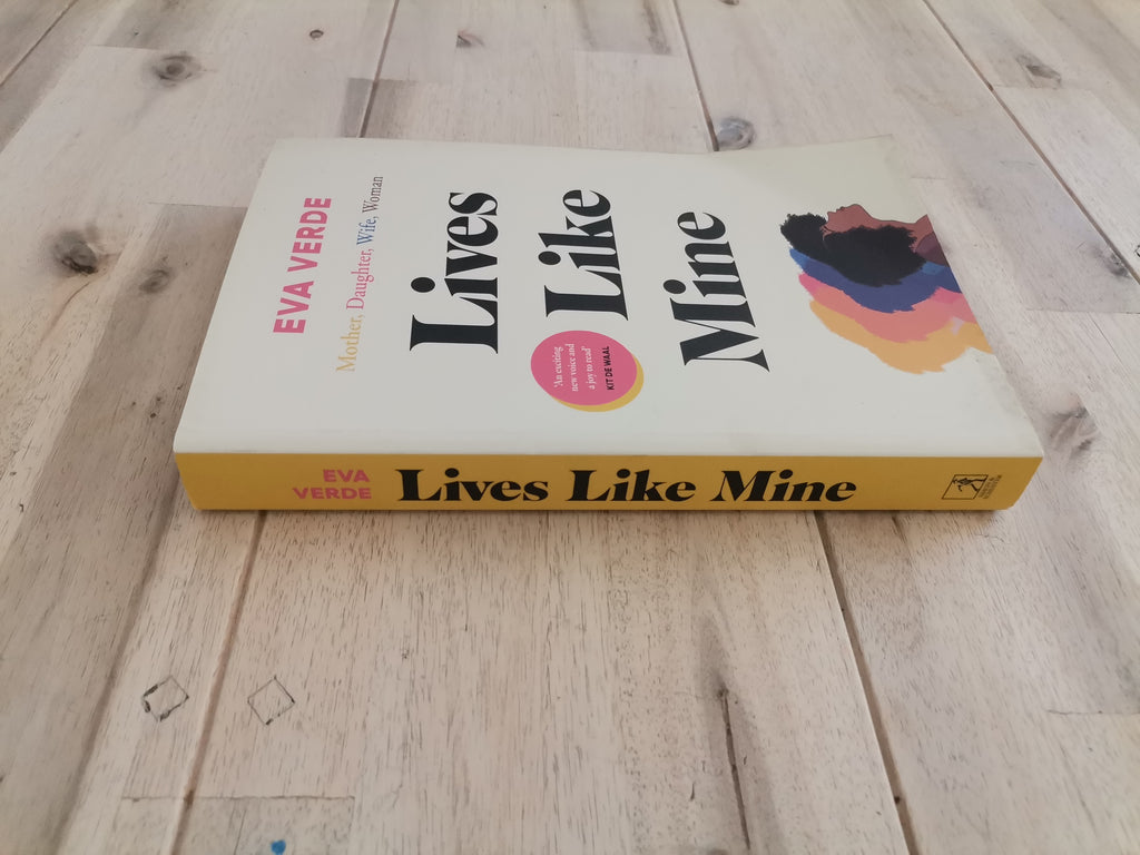 Lives Like Mine – Eva Verde