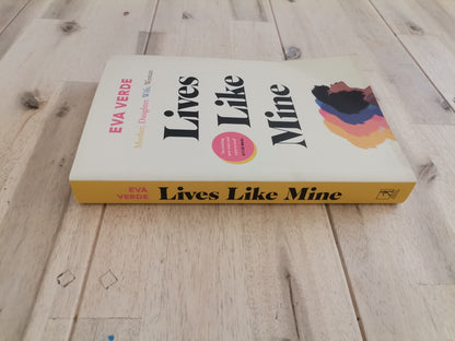 Lives Like Mine – Eva Verde