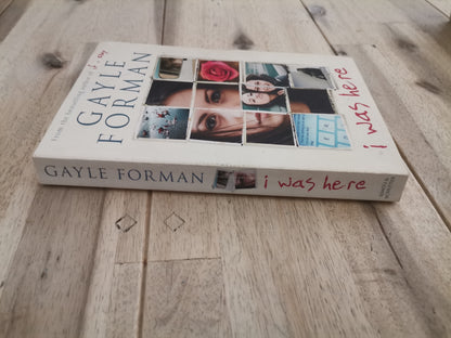 I Was Here – Gayle Forman