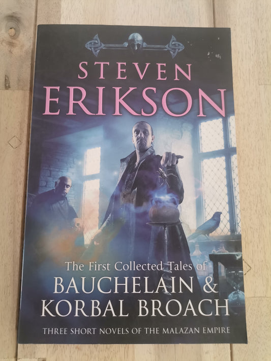 The first collected tales of Bauchelain and Korbal Broach