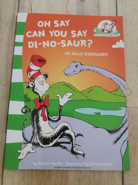 Oh, say, can you say Di-No-Saur? DR Seuss