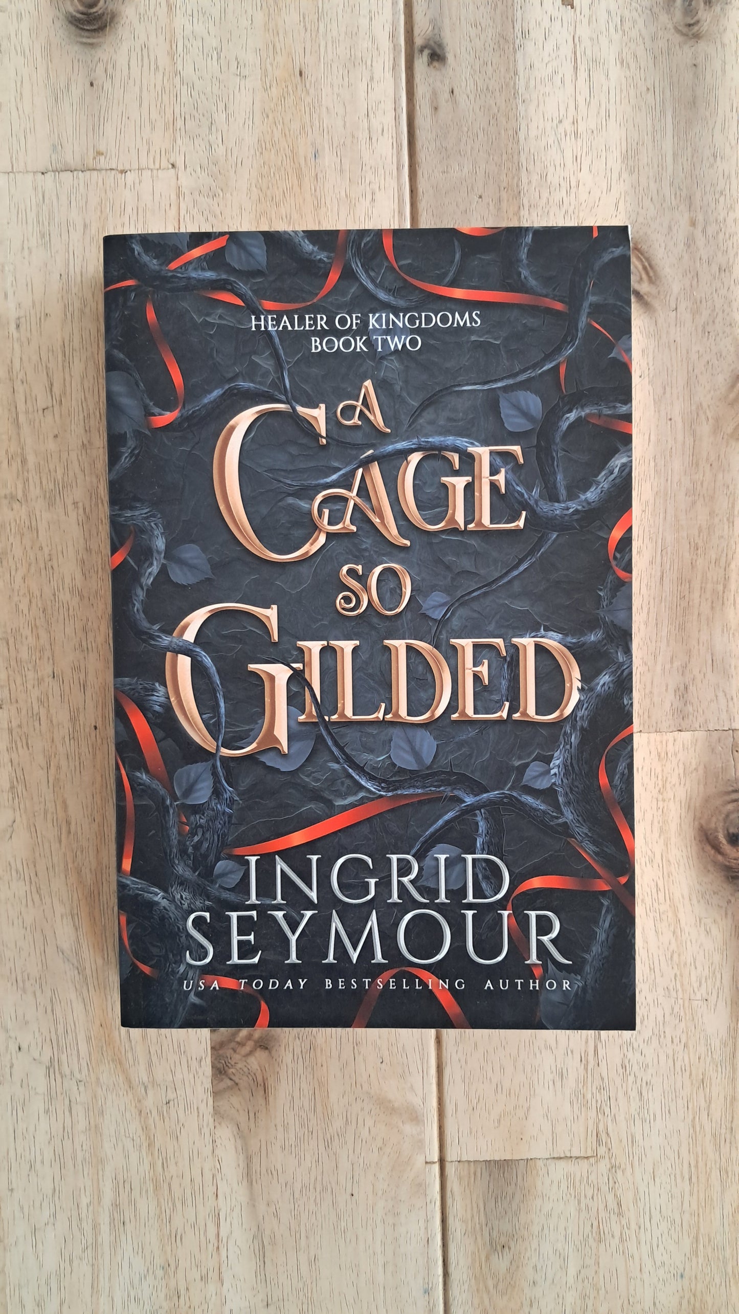A Cage So Gilded (Book 2) – Ingrid Seymour