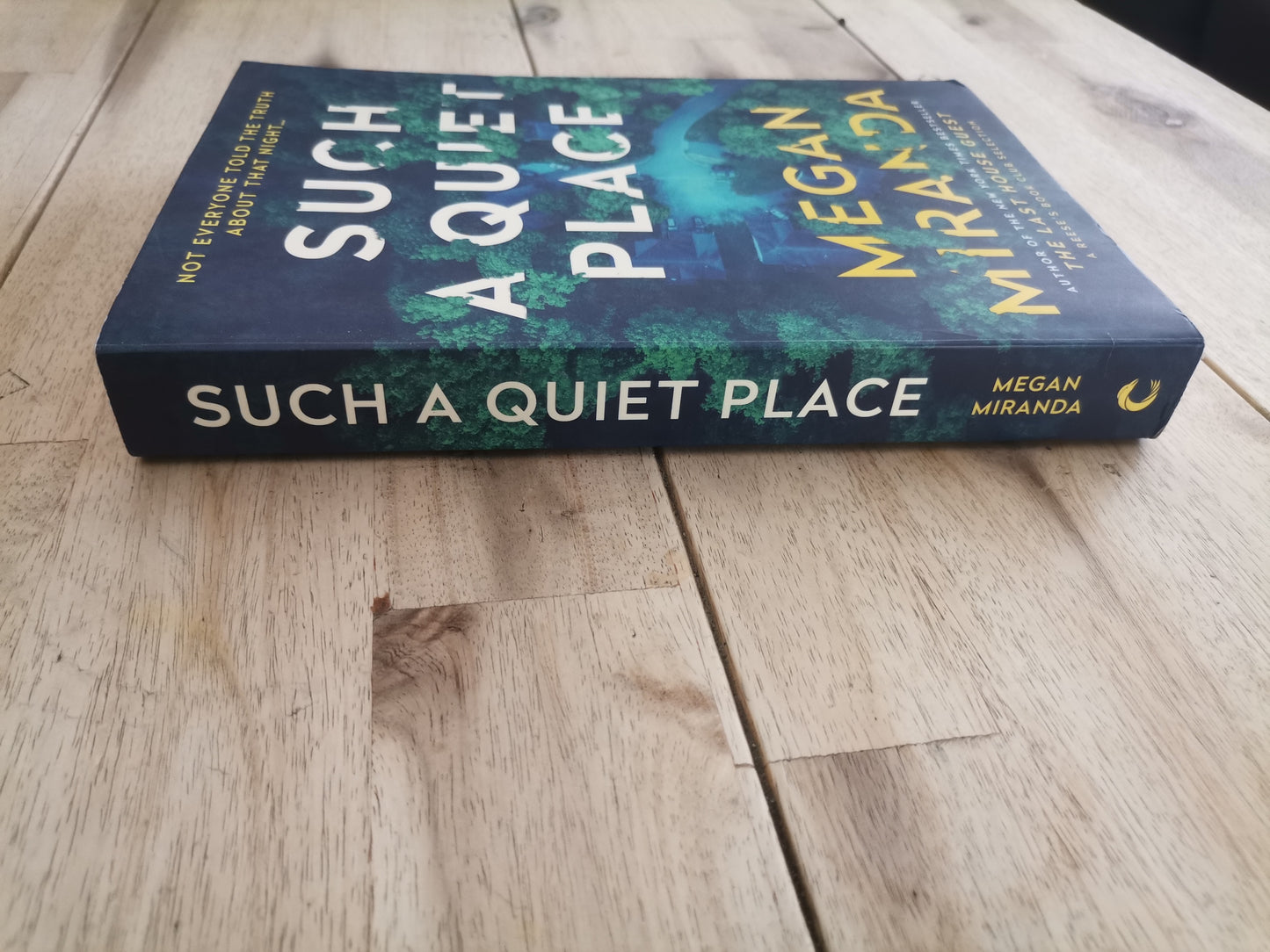 Such a Quiet Place – Megan Miranda