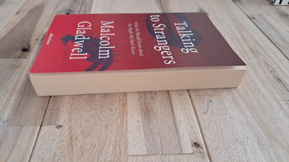 Talking to Strangers – Malcolm Gladwell