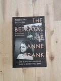The Betrayal of Anne Frank – Rosemary Sullivan