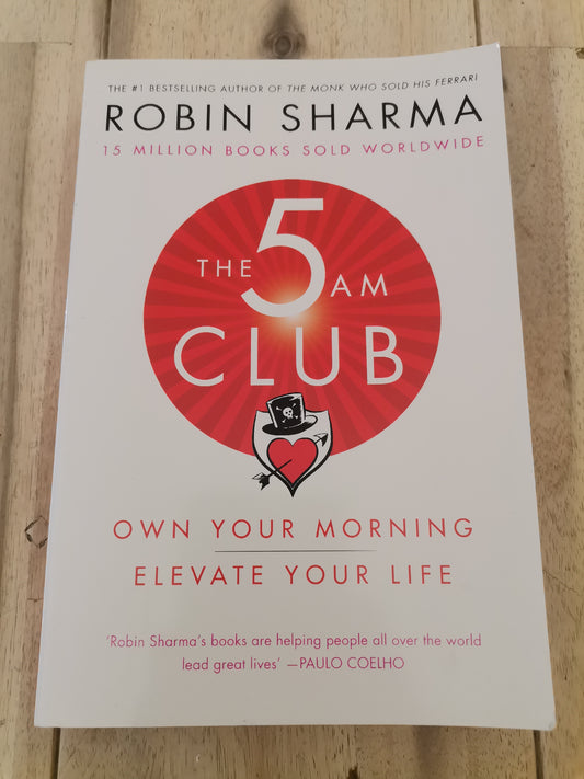 The 5 AM Club by Robin Sharma