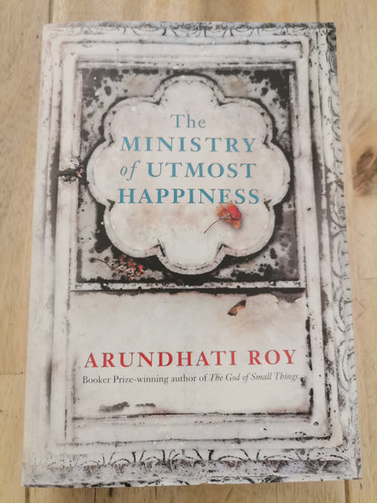 The Ministry of Utmost Happiness by Arundhati RoY