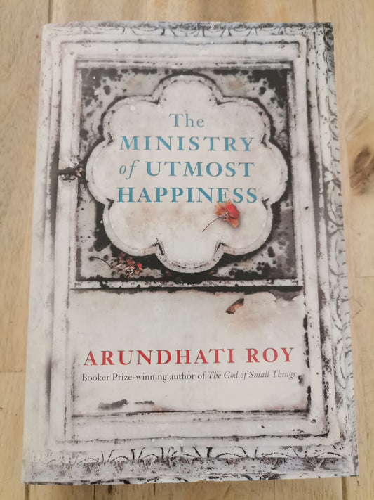 The Ministry of Utmost Happiness by Arundhati RoY