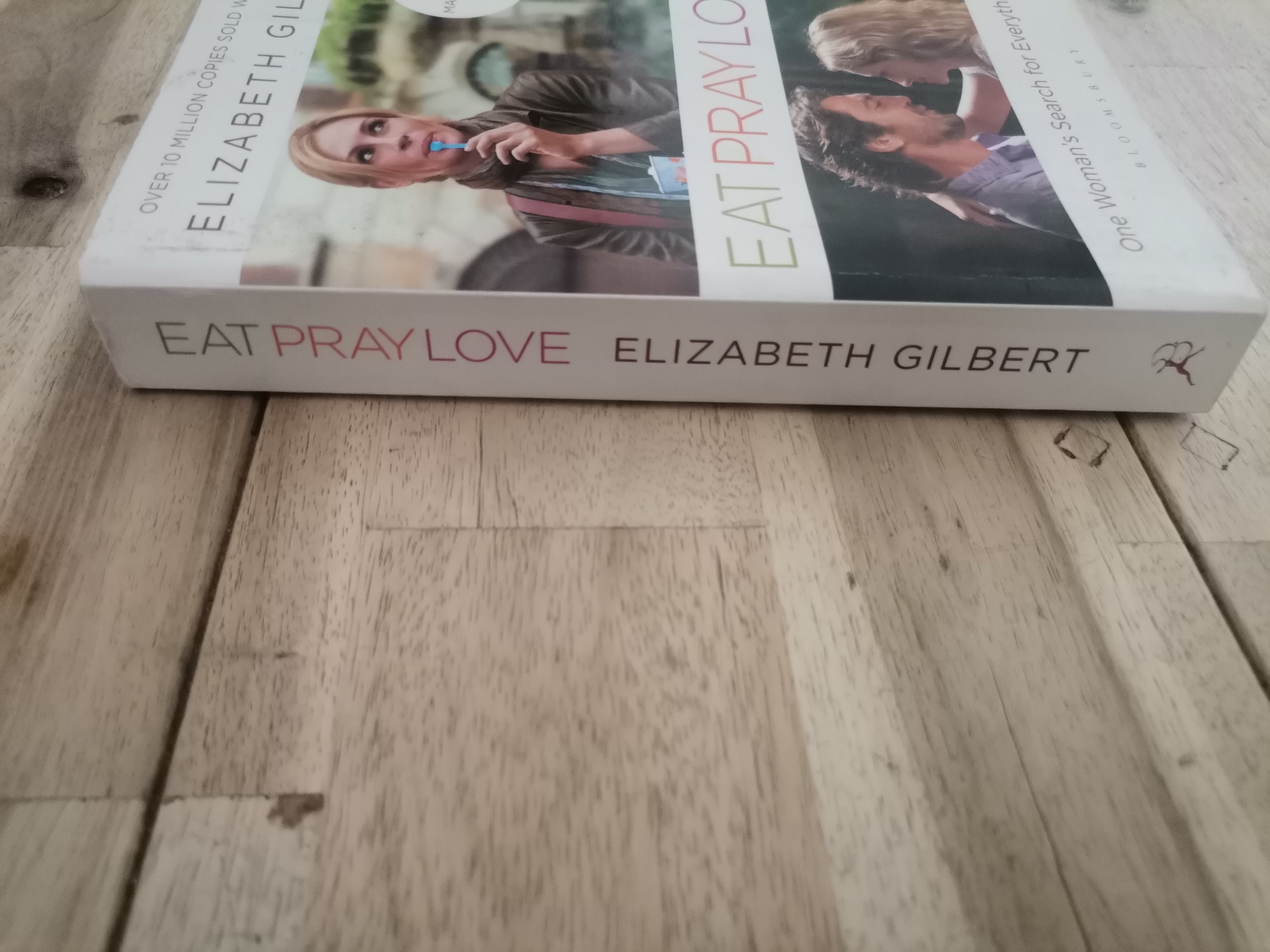 Eat, Pray, Love by Elizabeth Gilbert