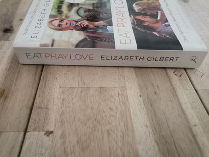 Eat, Pray, Love by Elizabeth Gilbert