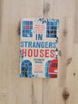 In Strangers' Houses – Elizabeth Mundy