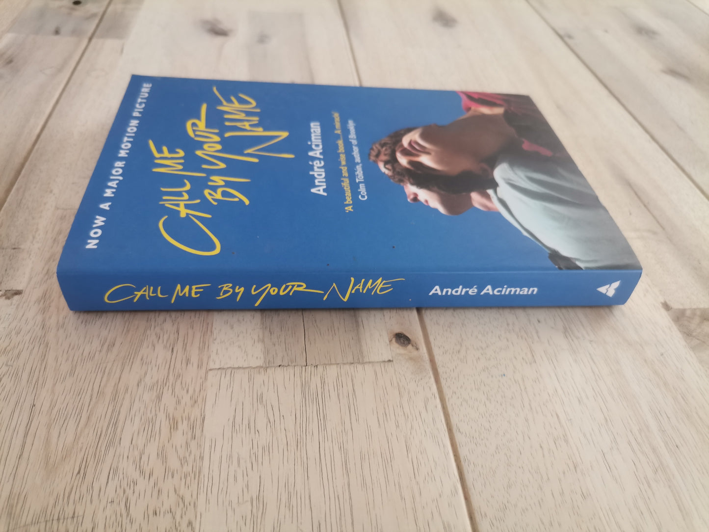 Call Me by Your Name – André Aciman