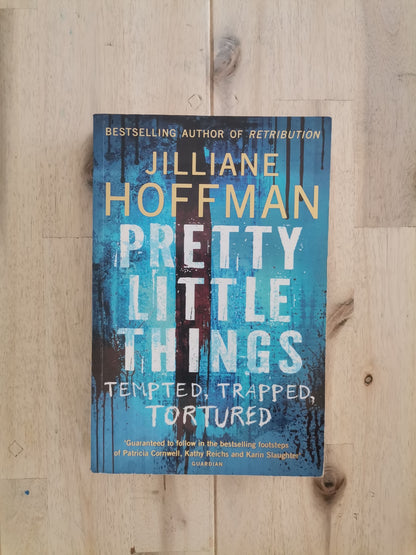 Pretty Little Things – Jilliane Hoffman