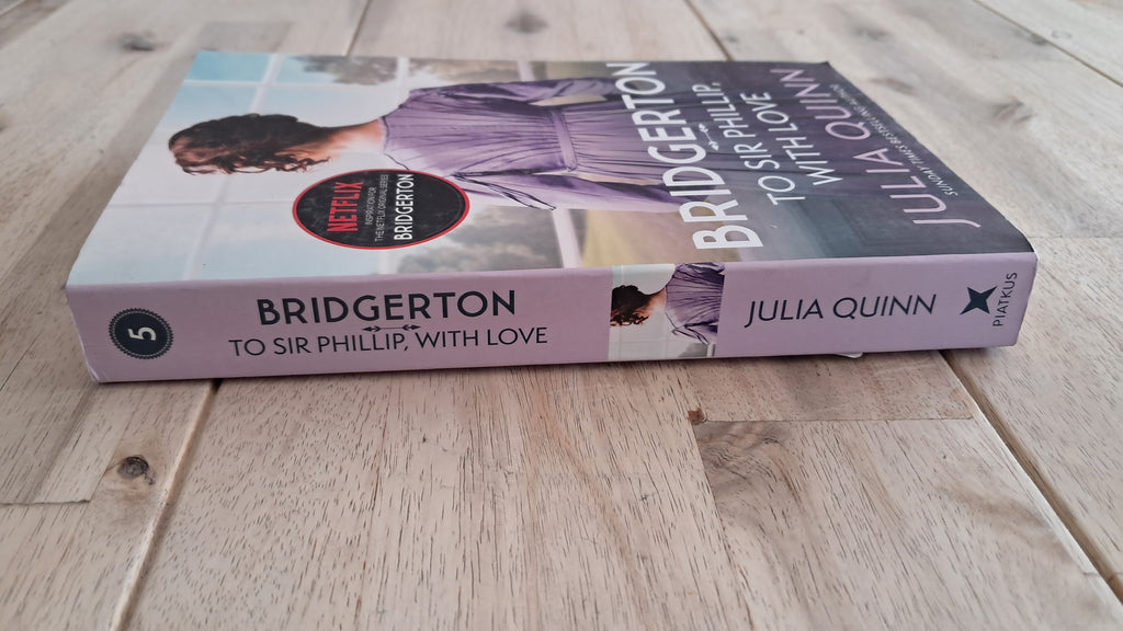 To Sir Phillip, With Love – Julia Quinn