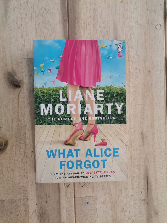 What Alice Forgot – Liane Moriarty