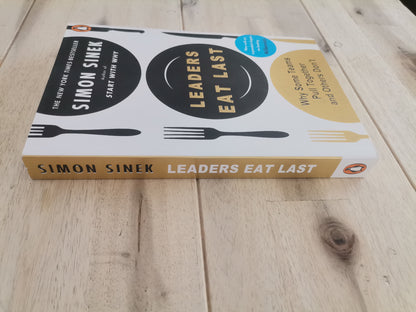Leaders Eat Last – Simon Sinek