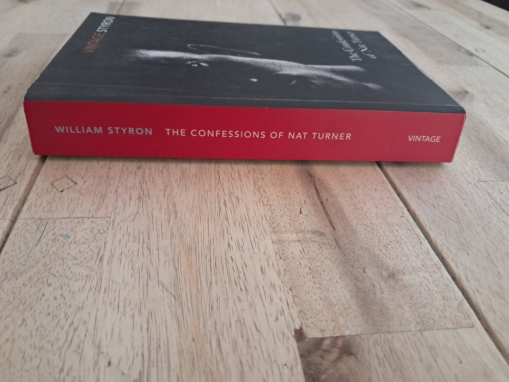 The Confessions of Nat Turner – William Styron
