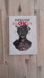 Beyond Broken – Siyandiswa Zenani