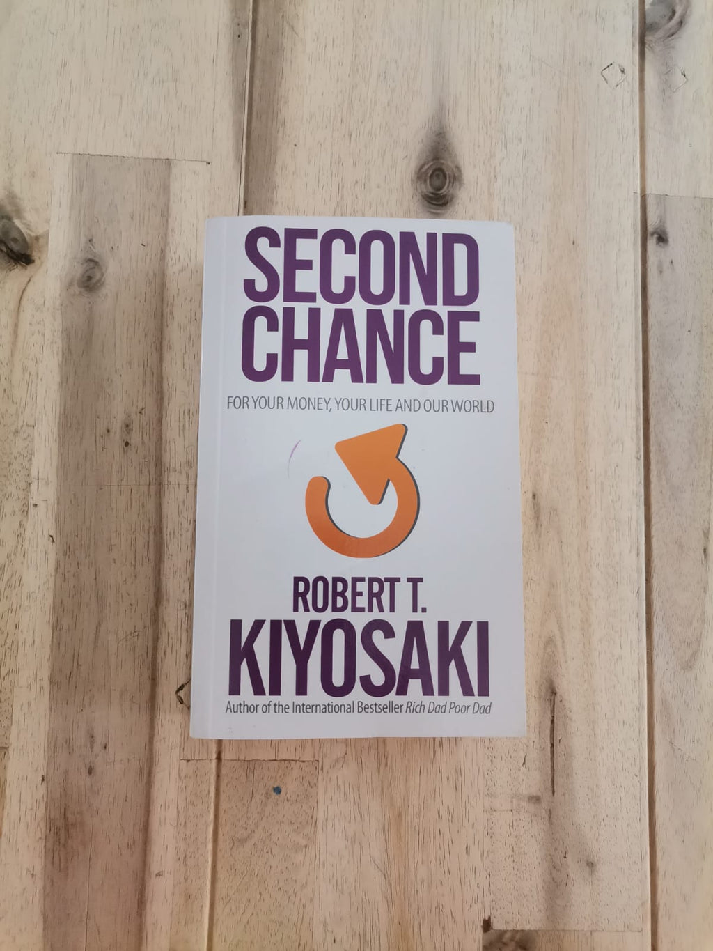 Second Chance – Robert T. Kiyosaki