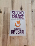 Second Chance – Robert T. Kiyosaki