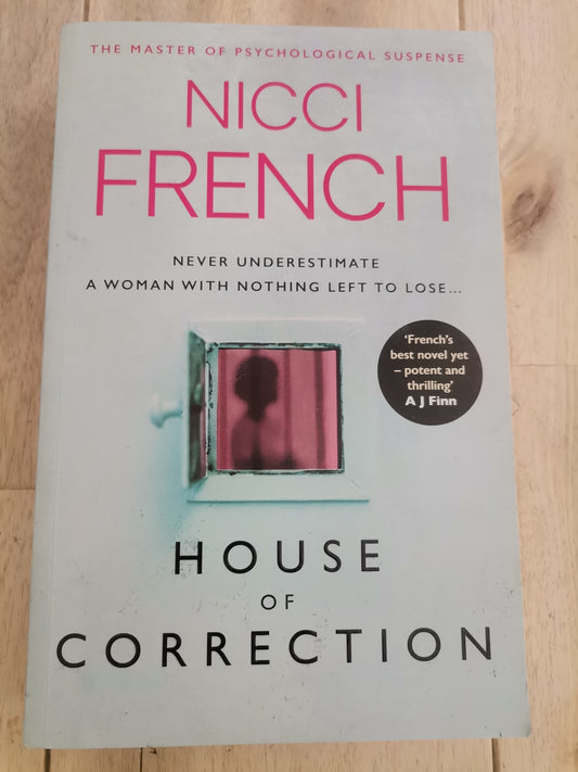 House Of Correction by Nicci French