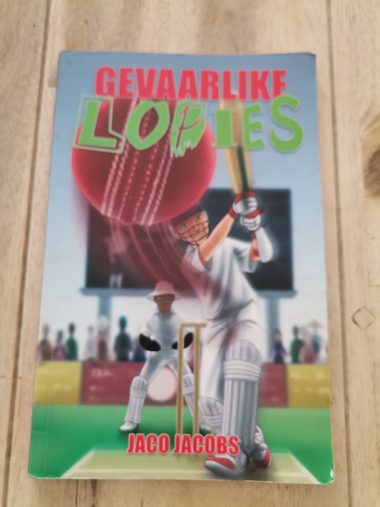 Gevaarlike Lopies by Jaco Jacobs