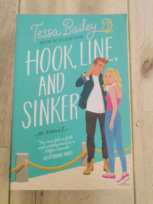 Hook Line And Sinker by Tessa Bailey