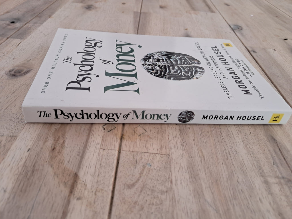 The Psychology of Money – Morgan Housel