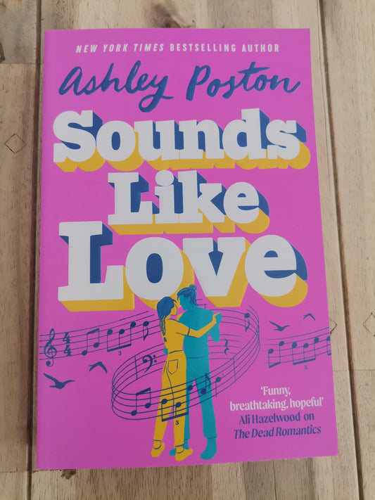 Sounds Like Love by Ashley Poston