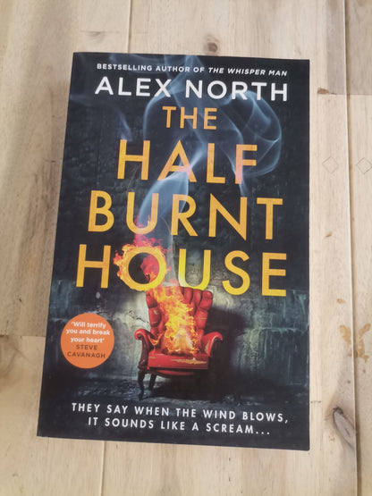 The Half Burnt House by Alex North