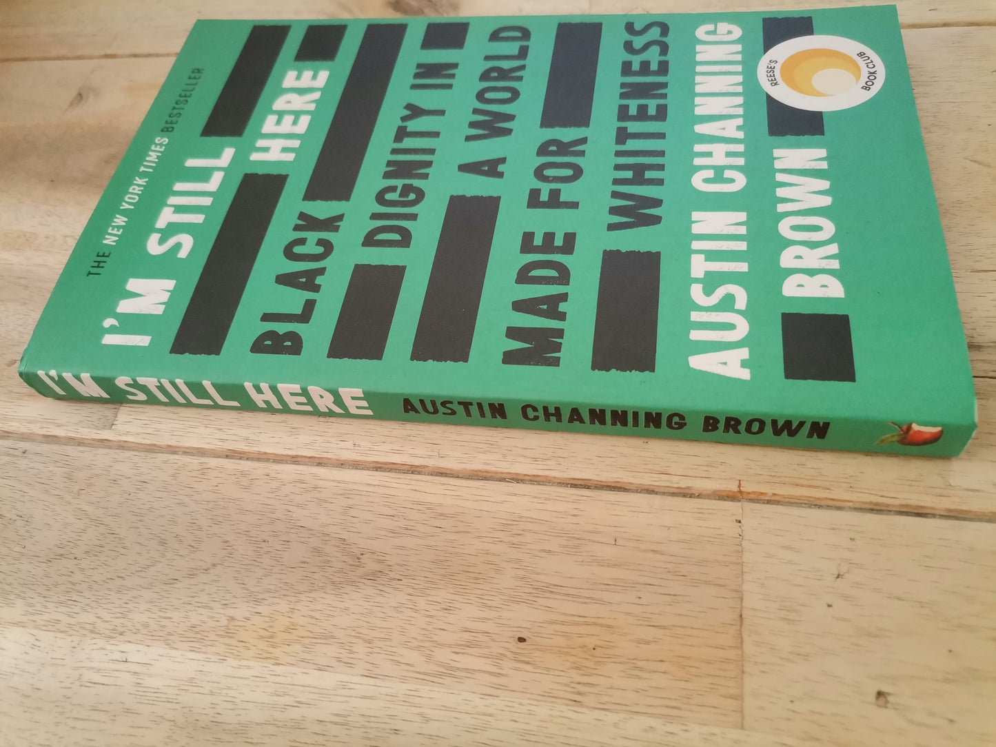 I'm still here: Black Dignity in a World Made for Whiteness Austin Channing Brown