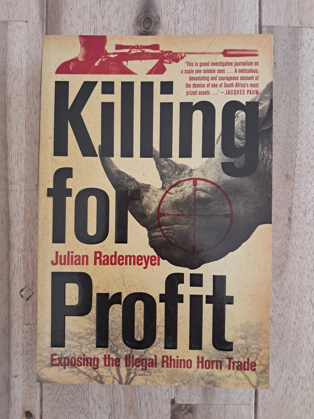 Killing for Profit – Julian Rademeyer