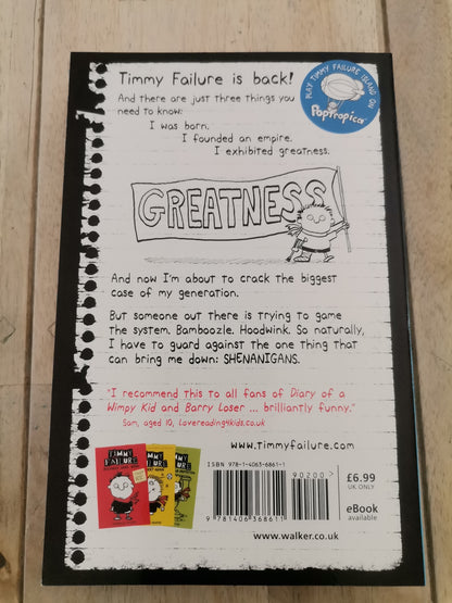 Timmy Failure  Now look what you've done Book 2