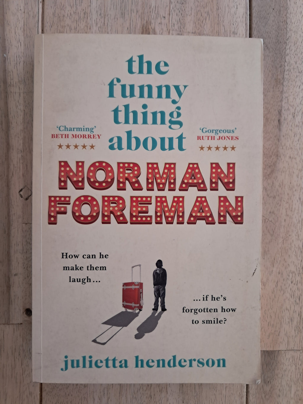 The Funny Thing About Norman Foreman – Julietta Henderson