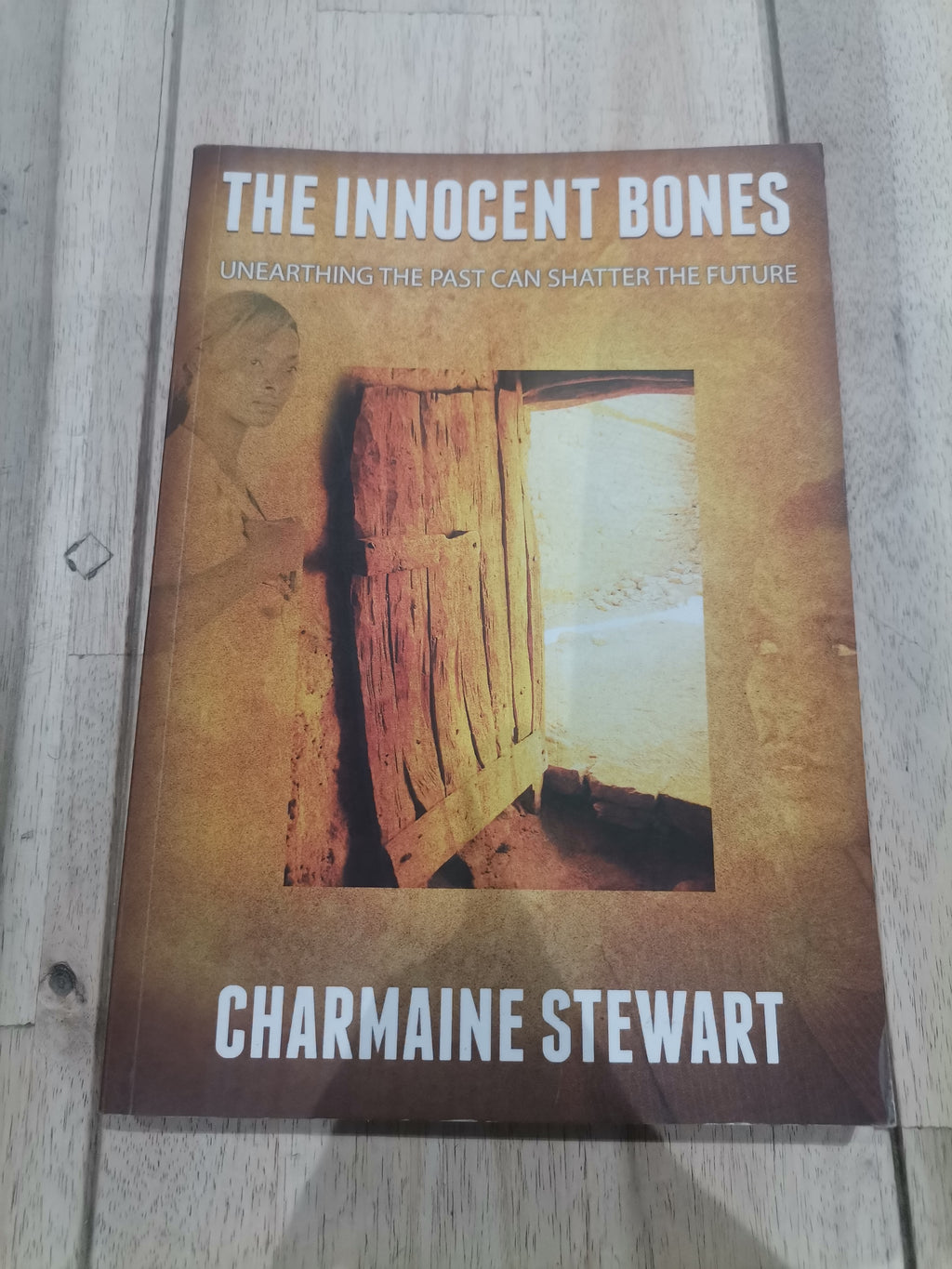 The Innocent Bones by Charmaine Stewart