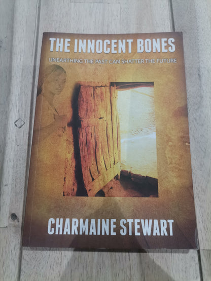 The Innocent Bones by Charmaine Stewart