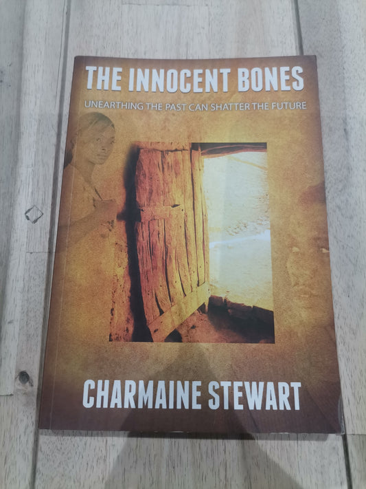The Innocent Bones by Charmaine Stewart
