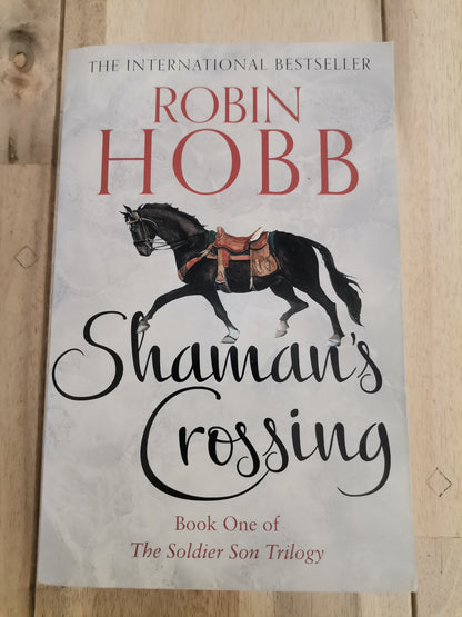 Shamans Crossing by Robin Hobb (Book 1 The Soldier Son Trilogy)