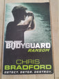 Bodyguard Ransom ( Book 2)by Chris Bradford