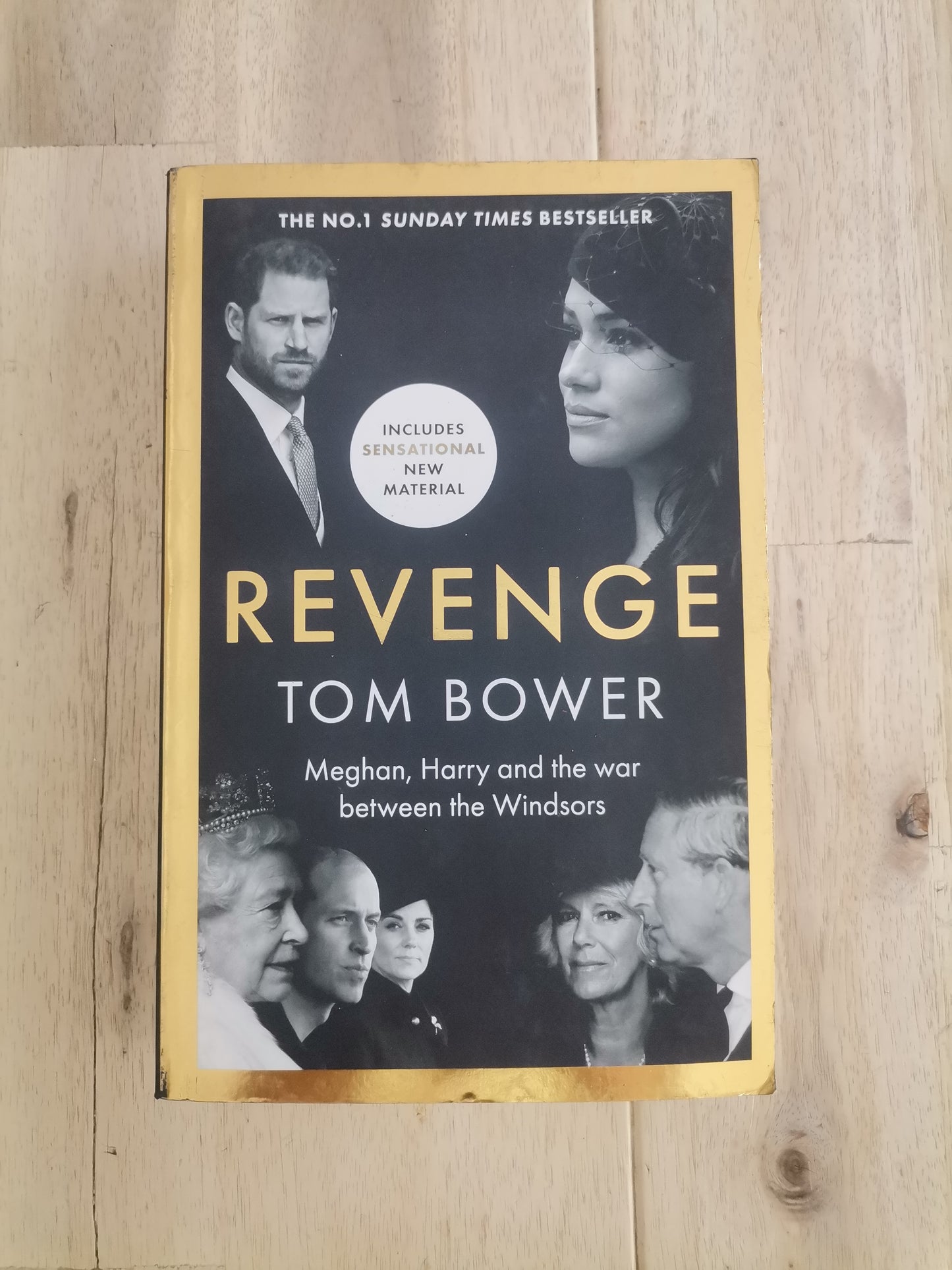Revenge: Meghan, Harry and the War Between the Windsors by Tom Bower