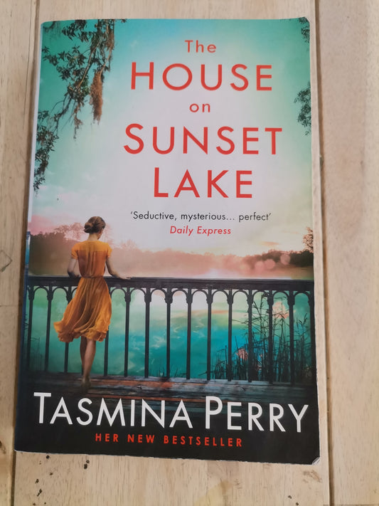 The House on Sunset Lake by Tasmina Perry