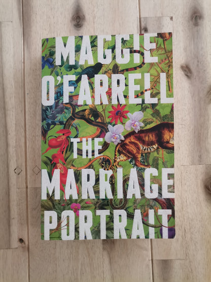 The Marriage Portrait – Maggie O’Farrell