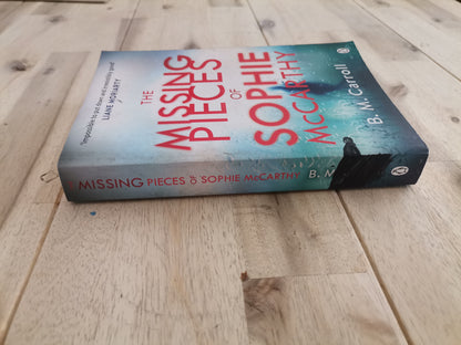 The Missing Pieces of Sophie McCarthy – B.M. Arlidge