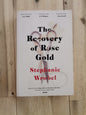 The Recovery of Rose Gold – Stephanie Wrobel