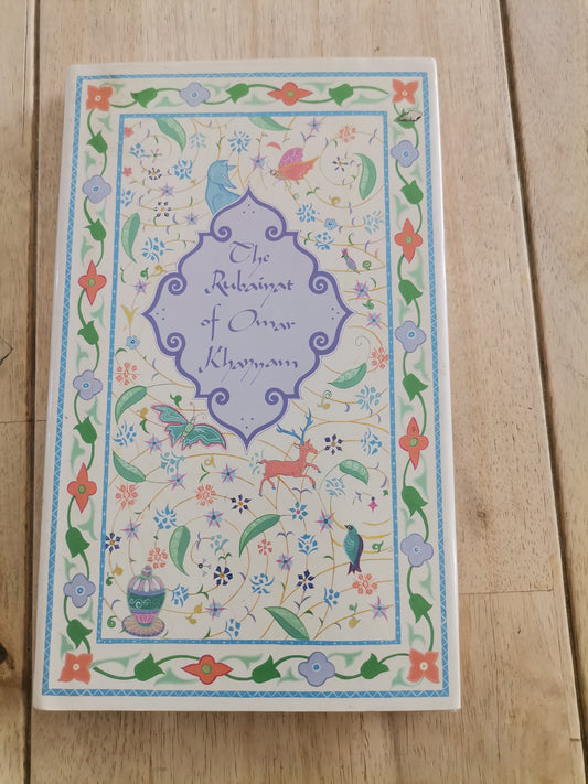 The Rubaiyat of Omar Khayyam