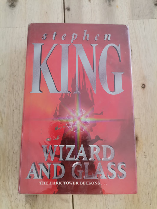 Wizard and Glass by Stephen King