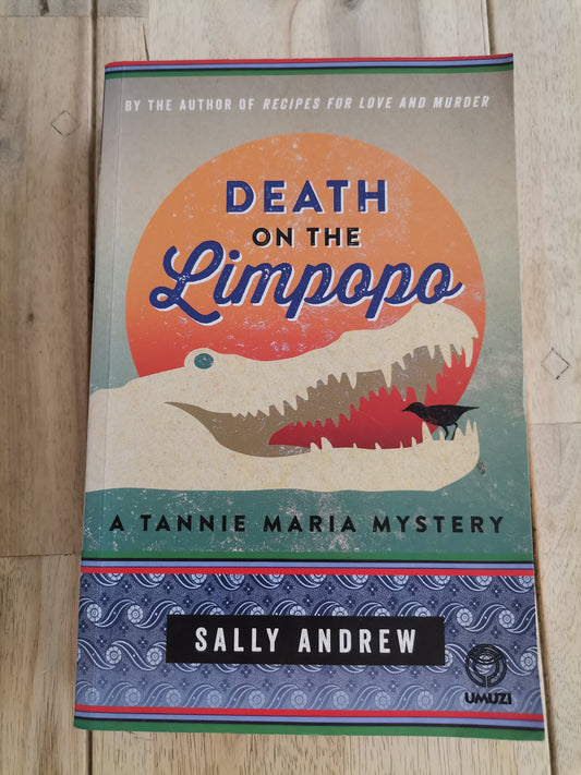 Death on the Limpopo by Sally Andrew